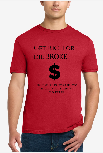 Get Rich Or Die Broke Tee