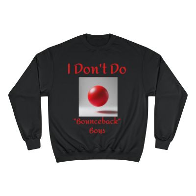 BRANDY'S **COCOA BUNNY WINTER LINE** "NO BOUNCEBACKS ALLOWED" SWEATWSHIRT (UNISEX)