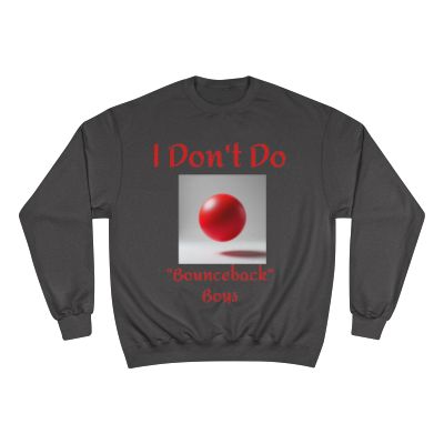 BRANDY'S **COCOA BUNNY WINTER LINE** "NO BOUNCEBACKS ALLOWED" SWEATWSHIRT (UNISEX)