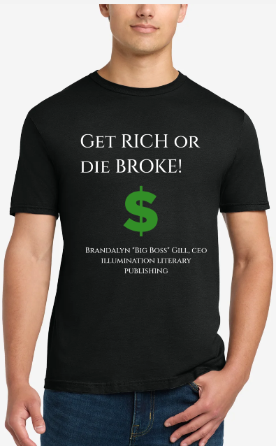 Get Rich Or Die Broke Tee