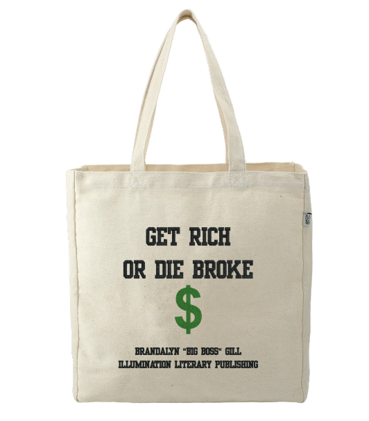 Get Rich Tote Bag NEW