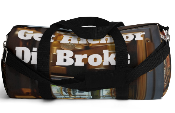 Get Rich Duffel Bag 2.0 - NEW