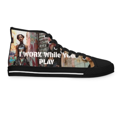 I Work, You Play Women's **SHOES** (TWO COLORS)