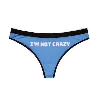 BRANDY'S **COCOA BUNNY WINTER LINE** "I'M NOT CRAZY ... " THONG (PANTY)