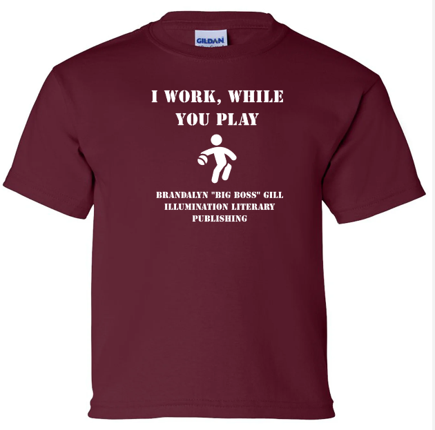 I Work, You Play Kids Tee