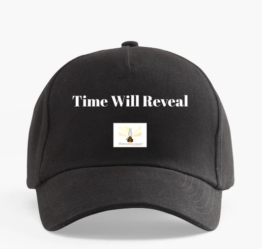 Time Will Reveal Cap